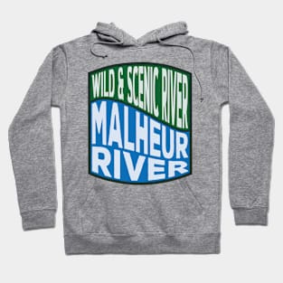 Malheur River Wild and Scenic River Wave Hoodie